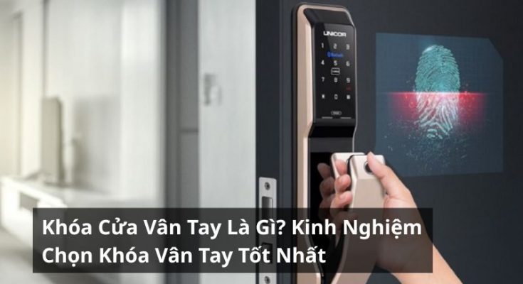 khóa cửa vân tay là gì